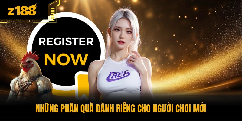Những phần quà dành riêng cho người chơi mới